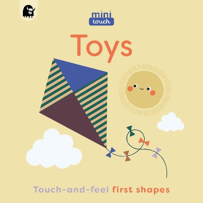 MiniTouch: Toys: Touch-and-feel first shapes book