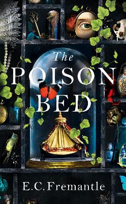 Poison Bed by Elizabeth Fremantle