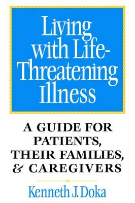 Living with Life-Threatening Illness book