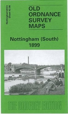 Nottingham (South) 1899: Nottinghamshire Sheet 42.06 book