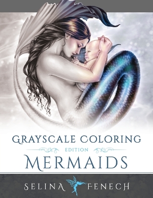 Mermaids Grayscale Coloring Edition book