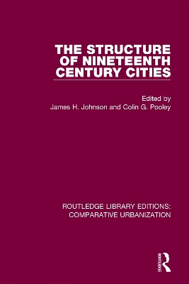 The Structure of Nineteenth Century Cities by James H Johnson