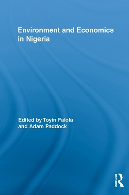 Environment and Economics in Nigeria by Toyin Falola