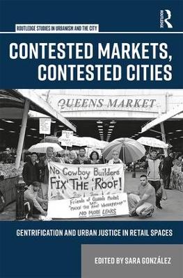 Contested Markets, Contested Cities book