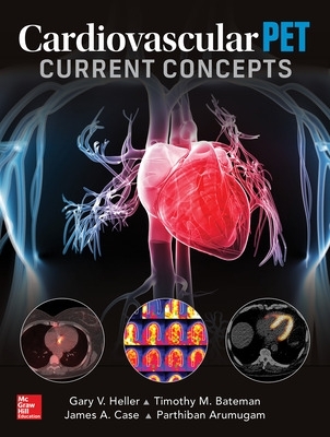Cardiovascular PET: Current Concepts book