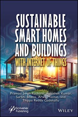 Sustainable Smart Homes and Buildings with Internet of Things book