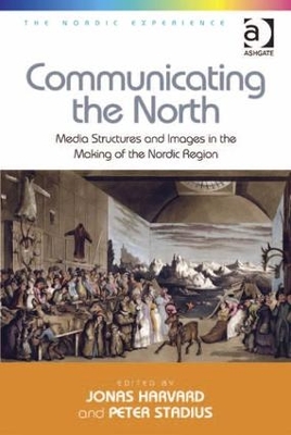 Communicating the North by Peter Stadius