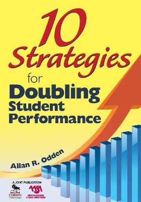 10 Strategies for Doubling Student Performance by Allan R. Odden