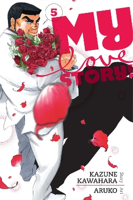 My Love Story!!, Vol. 5 book