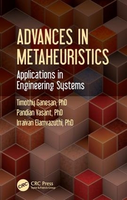 Advances in Metaheuristics by Timothy Ganesan