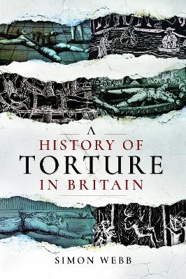 A History of Torture in Britain book
