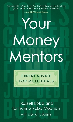 Your Money Mentors: Expert Advice for Millennials book