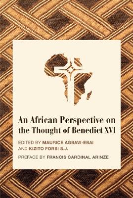 An African Perspective on the Thought of Benedict XVI book