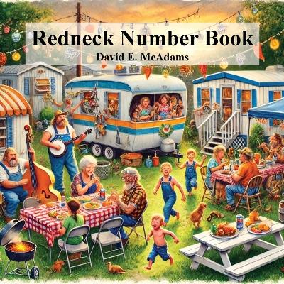 The Redneck Number Book: A hilarious introduction to the numbers 1-10 book