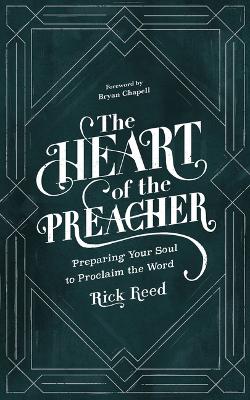 The Heart of the Preacher book