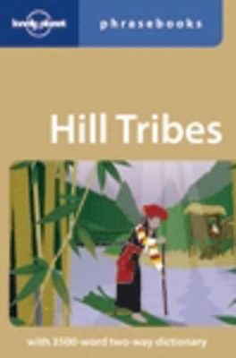 Lonely Planet Hill Tribes Phrasebook book