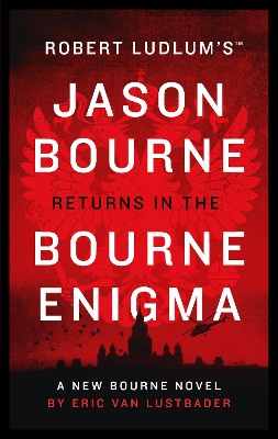 Robert Ludlum's (TM) The Bourne Enigma by Eric Van Lustbader