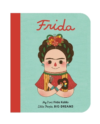 Frida Kahlo: My First Frida Kahlo: Volume 2 book