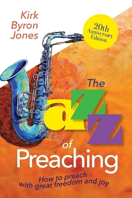 Jazz of Preaching, 20th Anniversary Edition, The book