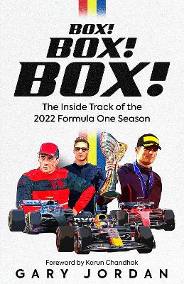 Box! Box! Box!: The Inside Track of the 2022 Formula One Season book