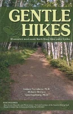 Gentle Hikes of Minnesota's North Shore book