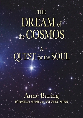 The Dream of the Cosmos: A Quest for the Soul book