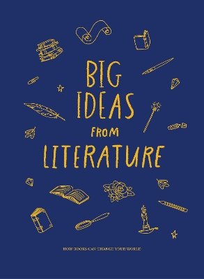 Big Ideas from Literature: how books can change your world book