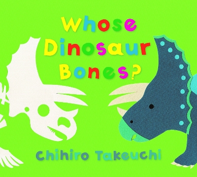 Whose Dinosaur Bones? book