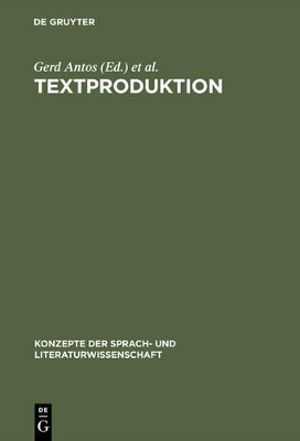 Textproduktion: Ein Interdisziplinärer Forschungsüberblick book