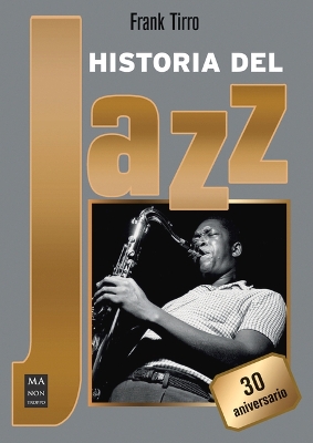 Historia del Jazz (30 Aniversario) book