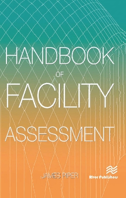 Handbook of Facility Assessment by James E. Piper