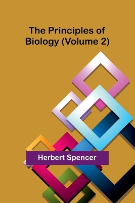 The Principles of Biology (Volume 2) book