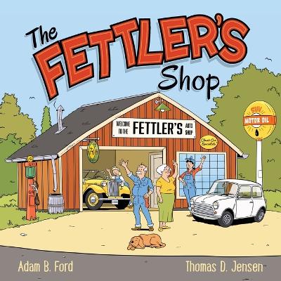 The Fettler's Shop by Adam B Ford