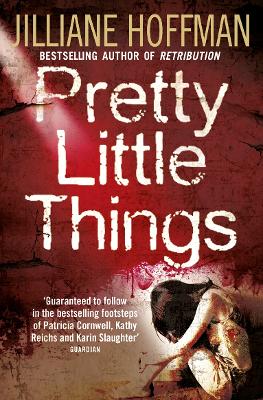 Pretty Little Things by Jilliane Hoffman