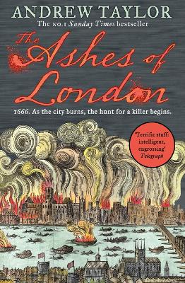 The Ashes of London by Andrew Taylor