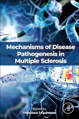 Mechanisms of Disease Pathogenesis in Multiple Sclerosis book
