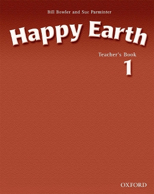 Happy Earth 1: Teacher's Book book