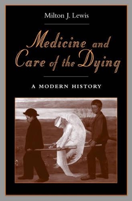 Medicine and Care of the Dying book