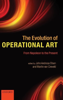 Evolution of Operational Art by John Andreas Olsen