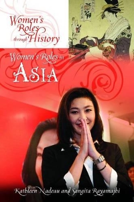 Women's Roles in Asia by Kathleen Nadeau