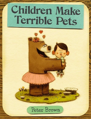 Children Make Terrible Pets book