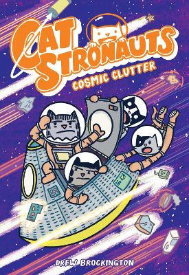CatStronauts: Cosmic Clutter book