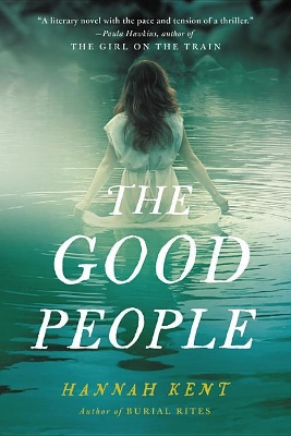 Good People by Hannah Kent