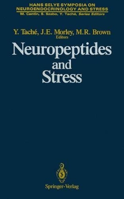 Neuropeptides and Stress by Yvette Tache