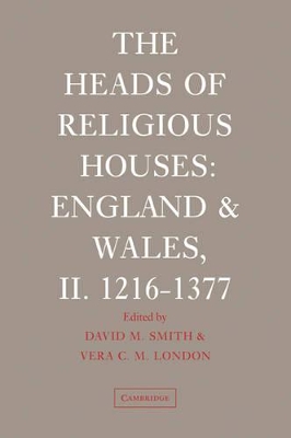The The Heads of Religious Houses by David M. Smith