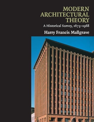 Modern Architectural Theory by Harry Francis Mallgrave
