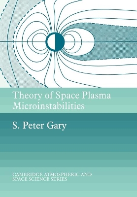 Theory of Space Plasma Microinstabilities book
