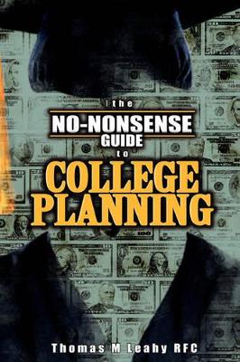 The No-Nonsense Guide to College Planning book