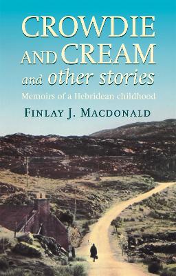 Crowdie And Cream And Other Stories book