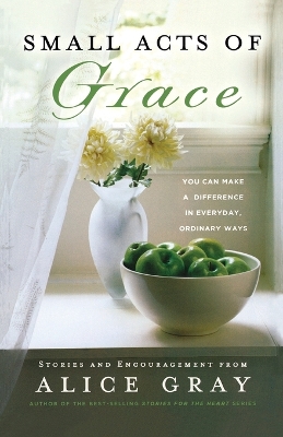 Small Acts of Grace book